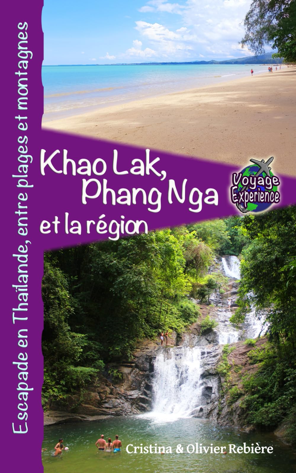 Khao Lak, Phang Nga et la région: Escapade en Thaïlande, entre plages et montagnes Travel