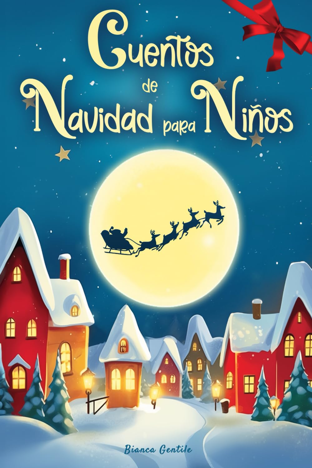 Cuentos de Navidad para niños: Historias Mágicas con Ilustraciones en Color, para crear Recuerdos Inolvidables y celebrar el Verdadero Espíritu Navideño, esperando juntos la Navidad book