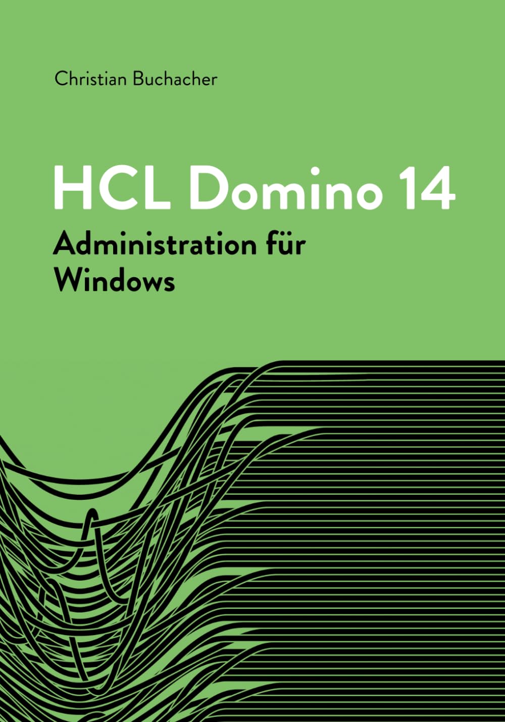 HCL Domino 14-Administration: für Windows Computer Science