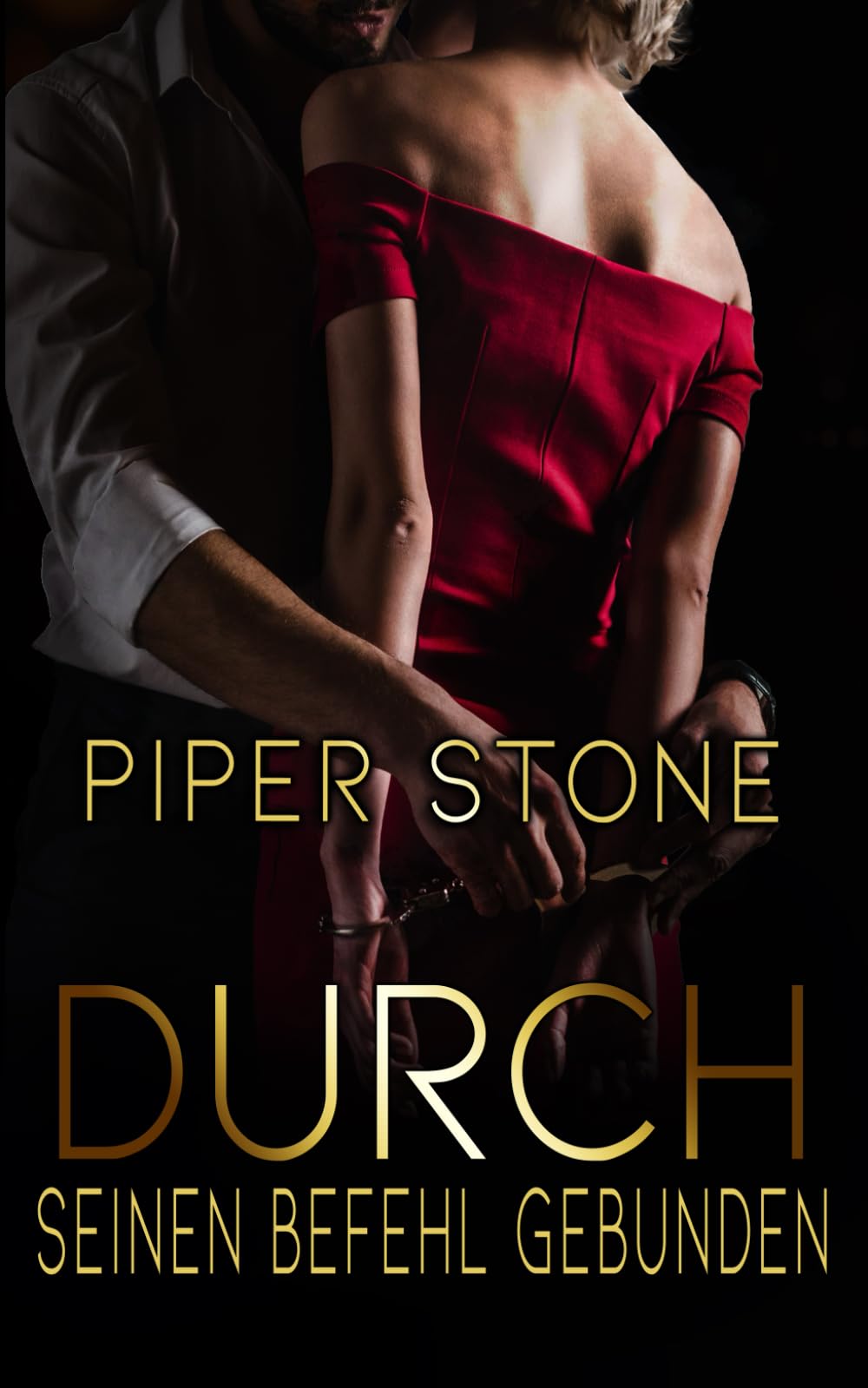 Durch seinen Befehl gebunden: Eine dunkle Milliardärs-Romanze (Club Darkness, Band 3) Romantic Thrillers