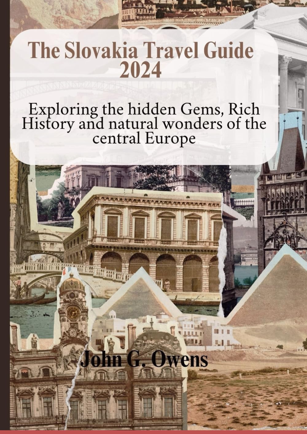 The Slovakia Travel Guide 2024: Exploring the hidden Gems, Rich History and natural wonders of the central Europe Travel Guides
