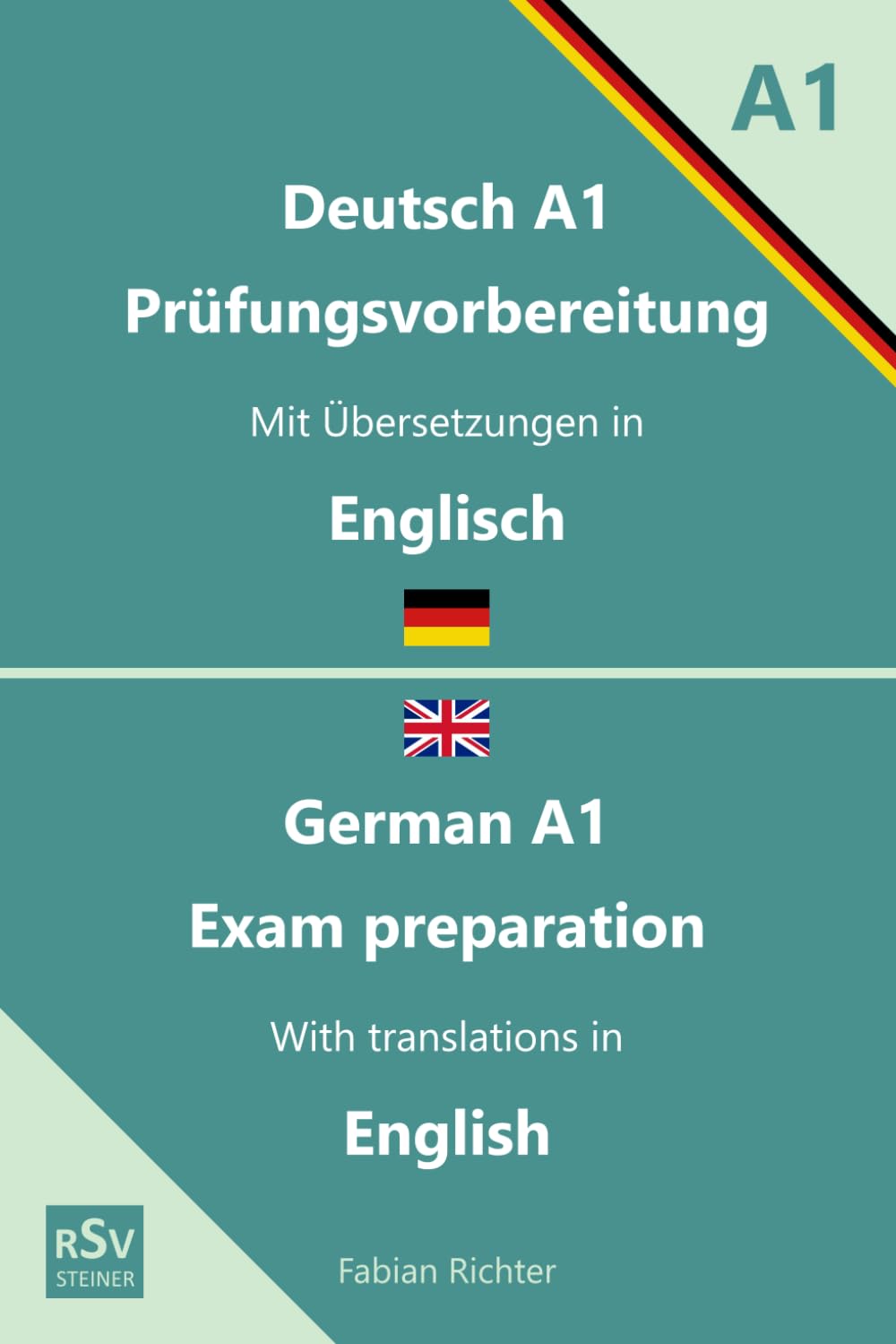Deutsch A1 Prüfungsvorbereitung Niveau A1 Mit Übersetzungen in Englisch (Deutsch als Fremdsprache Niveau A1) Leisure, Home & Garden