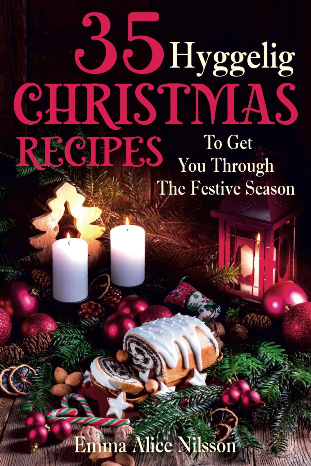 35 Hyggelig Christmas Recipes To Get You Through The Festive Season book