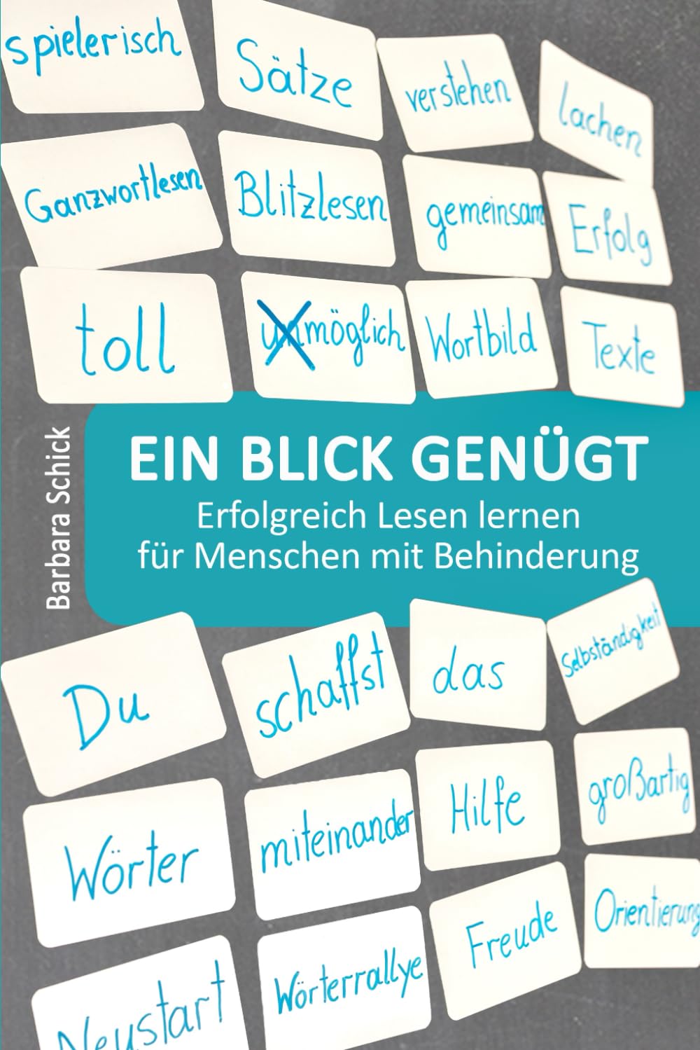 Ein Blick genügt: Erfolgreich Lesen lernen für Menschen mit Behinderung book