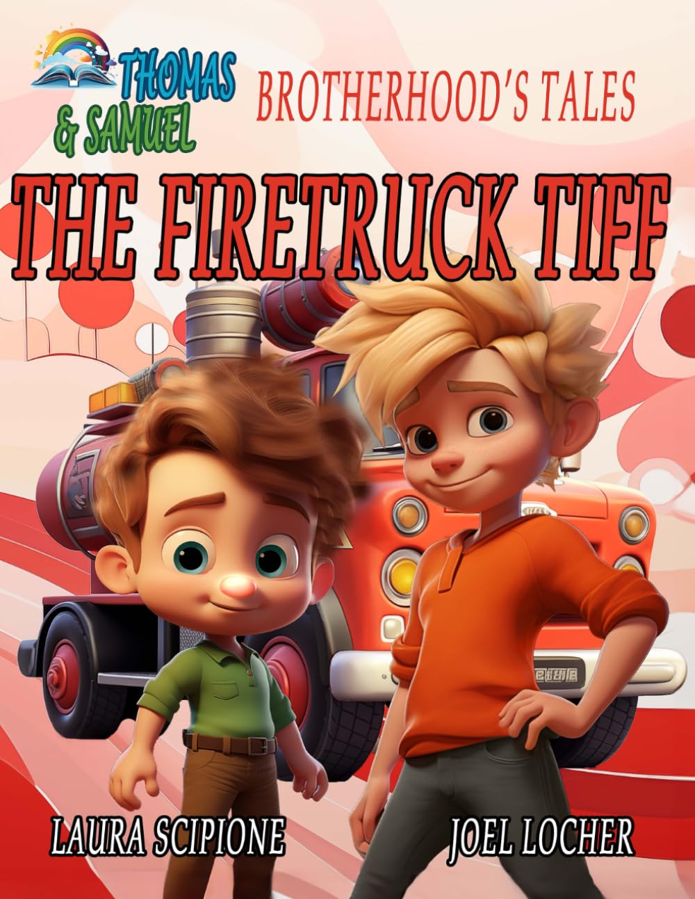 Thomas and Samuel Brotherhood’s Tales: The Firetruck Tiff Non-fiction