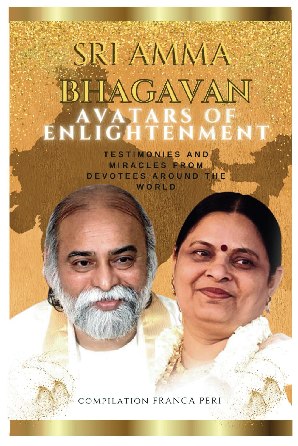 Sri AmmaBhagavan, Avatars of Enlightenment: Testimonies and Miracles from devotees around the World Lifestyle