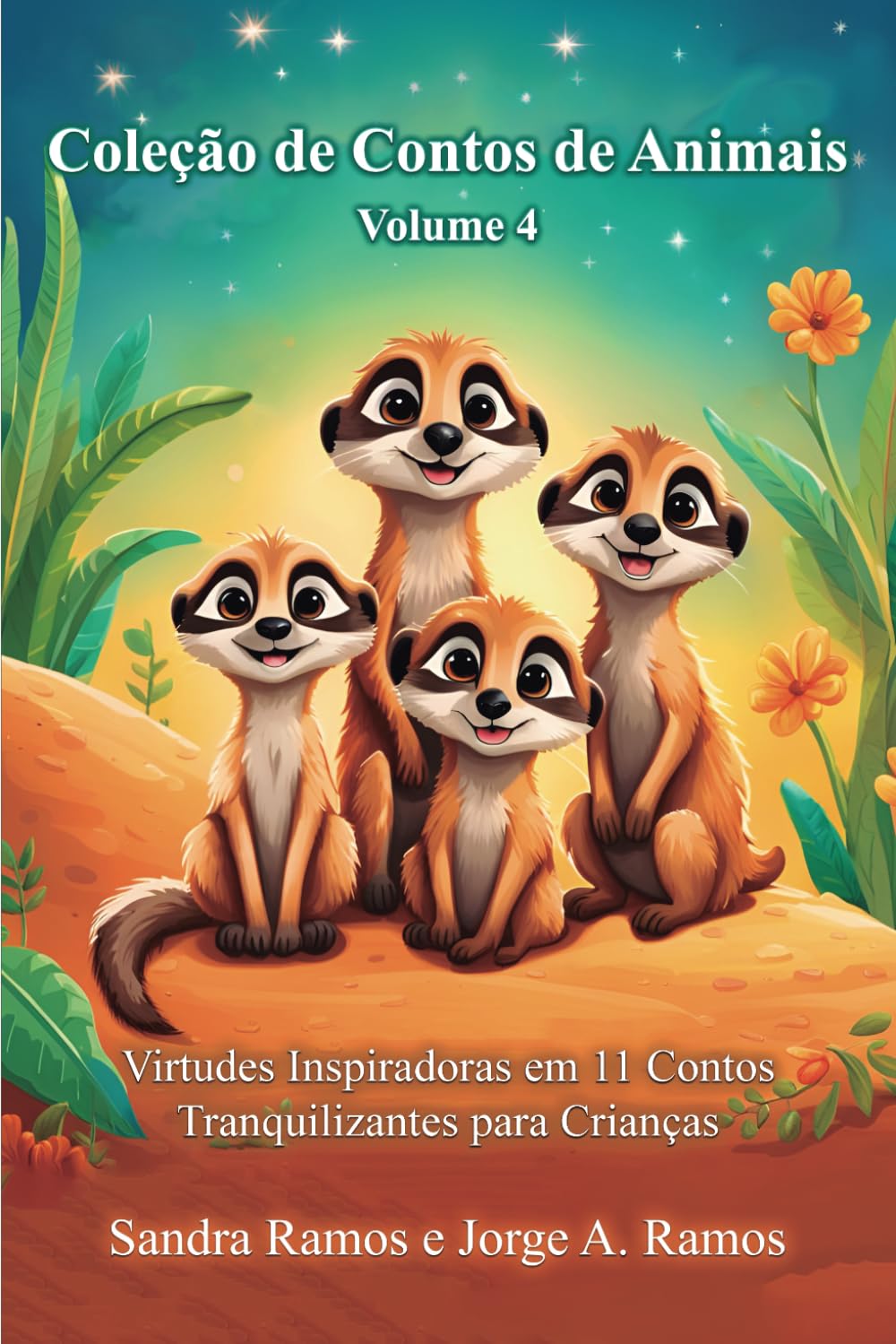 Coleção de Contos de Animais – Vol. 4: Virtudes Inspiradoras em 11 Contos Tranquilizantes para Crianças book
