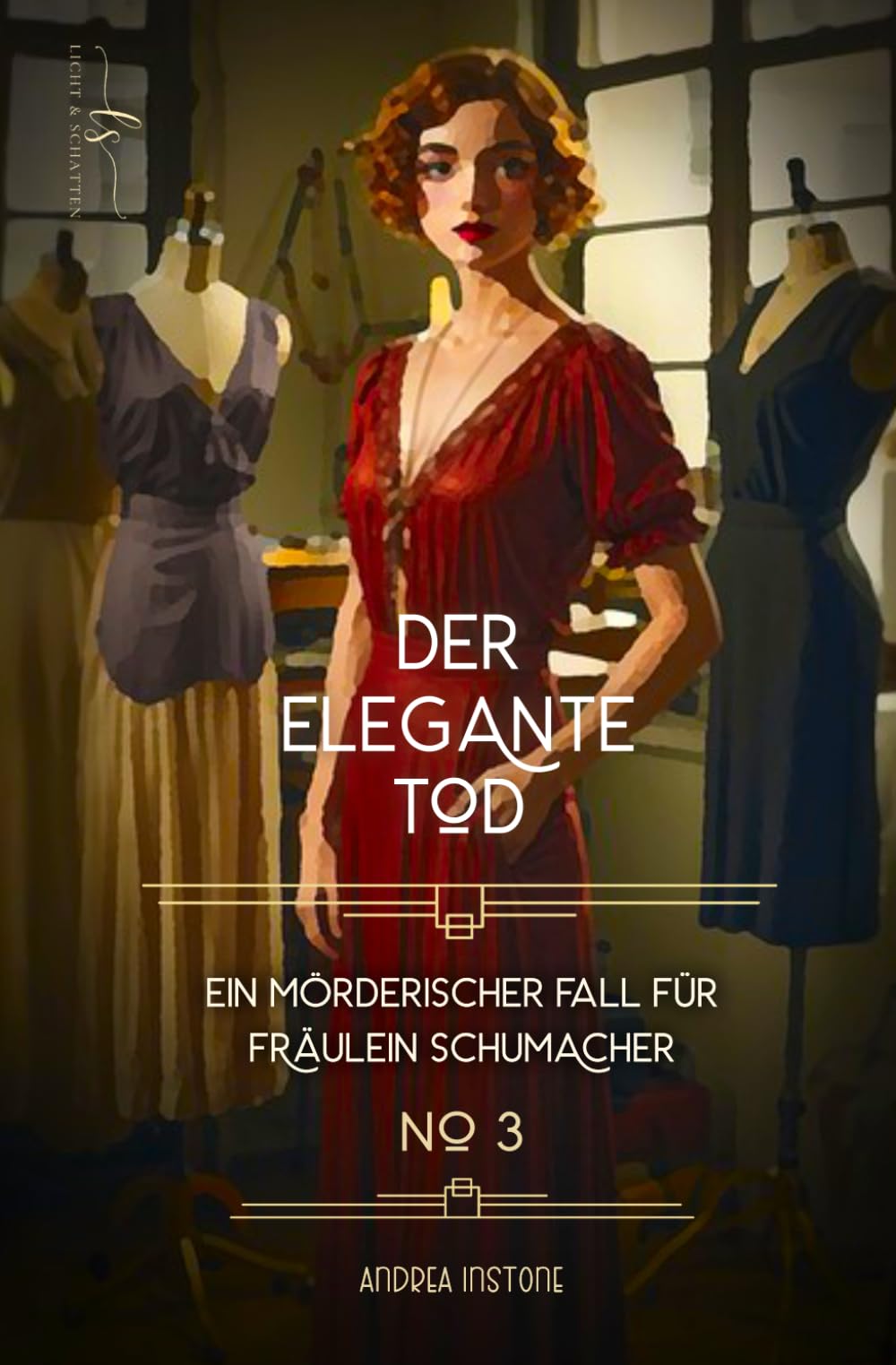 Der elegante Tod: Frühling 1927 (Ein mörderischer Fall für Fräulein Schumacher, Band 3) Historical Fiction