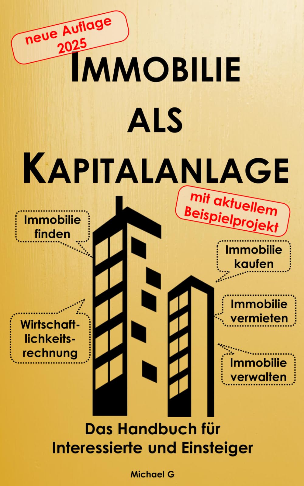 Immobilie als Kapitalanlage: Das Handbuch für Interessierte und Einsteiger Business, Finance & Career