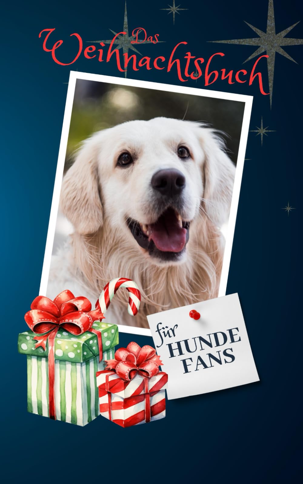 Weihnachtsbuch für Hundefans: Nützliche Tipps zum Hundeverstehen (Bücher für Hunde- und Katzenfreunde) Lifestyle