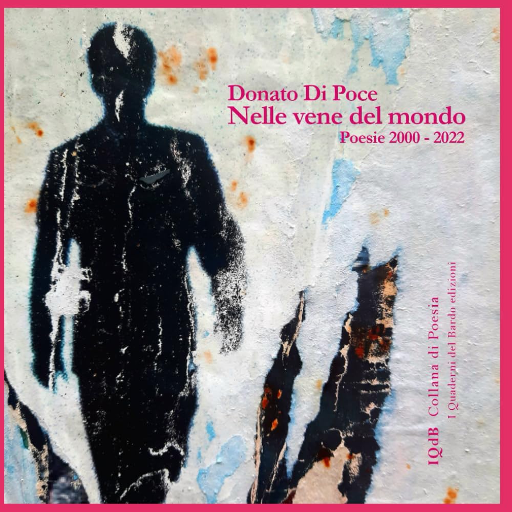 Nelle vene del mondo / Poesie 2000 - 2022 book