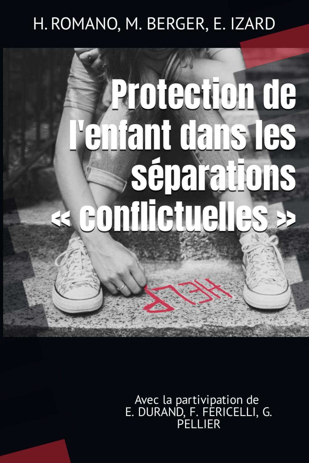 Protection de l'enfant dans les séparations « conflictuelles »: Réseau de Professionnels pour la Protection de l'Enfance et de l'Adolescence Books