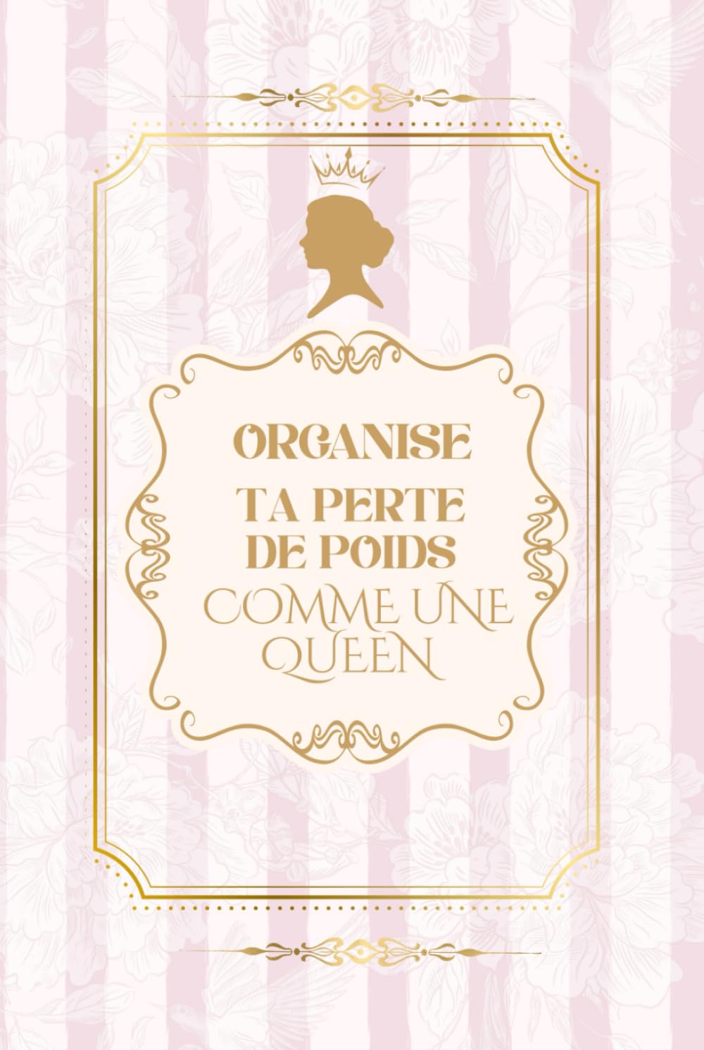 Mon journal de perte de poids: 3 mois pour se reprendre en main sans frustration book