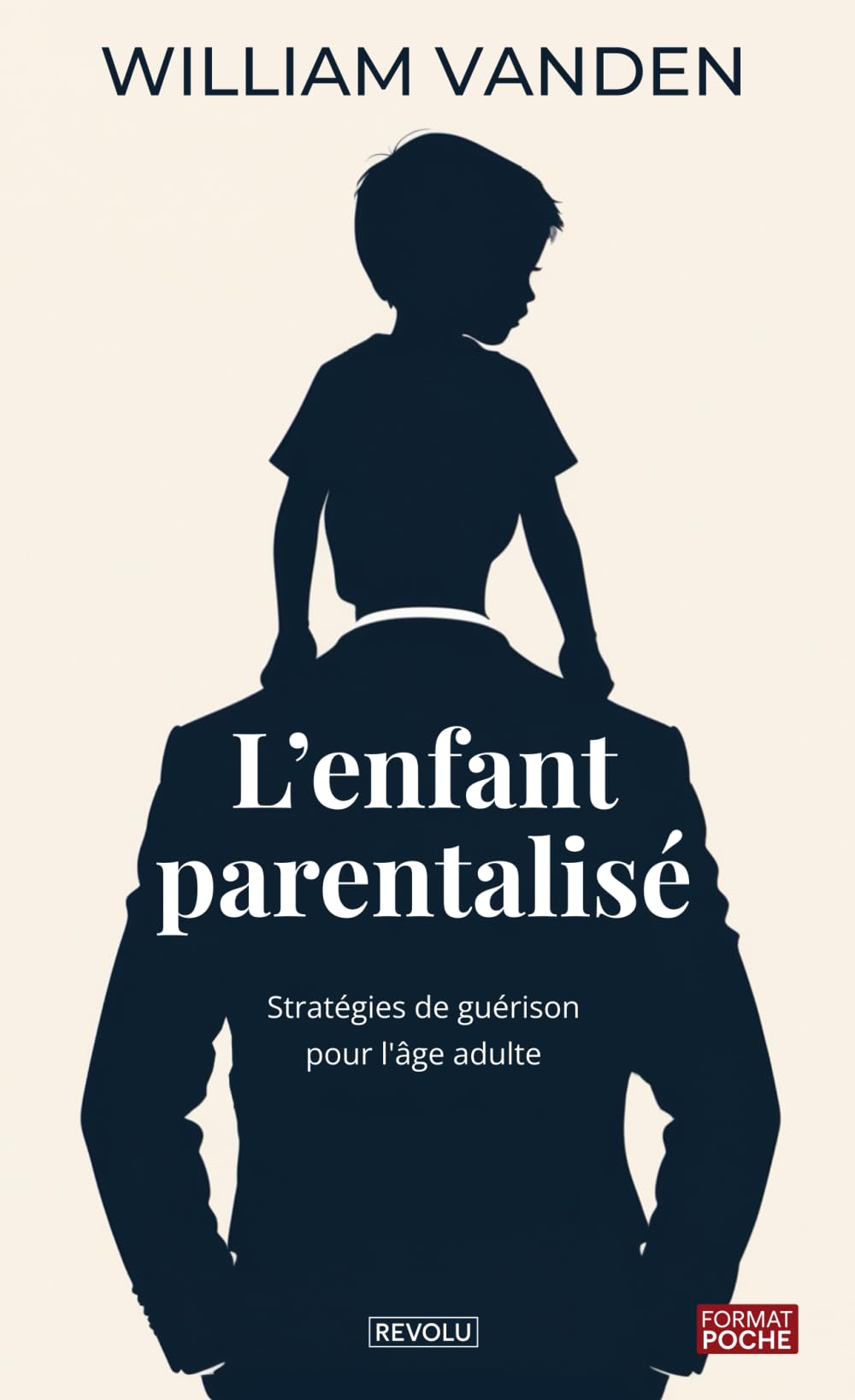 L'Enfant Parentalisé: Stratégies de guérison pour l’âge adulte book