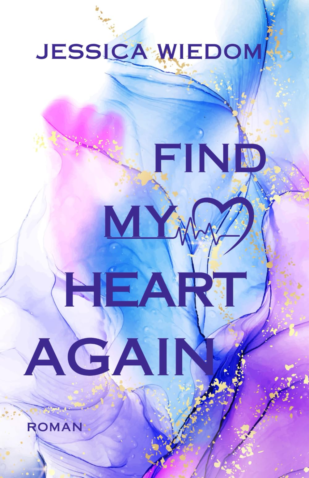 FIND MY HEART AGAIN New Adult