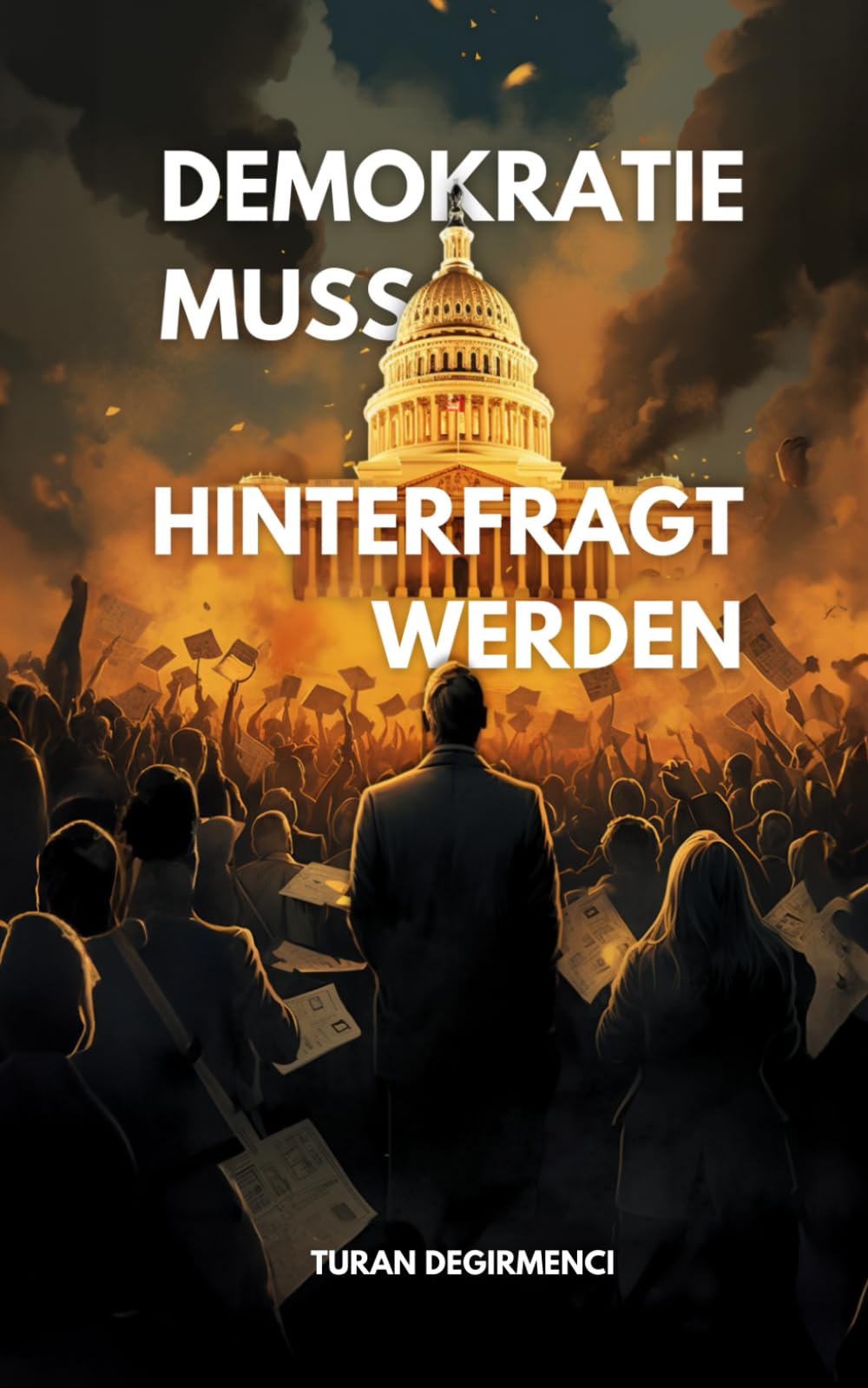 Demokratie muss hinterfragt werden Politics & History