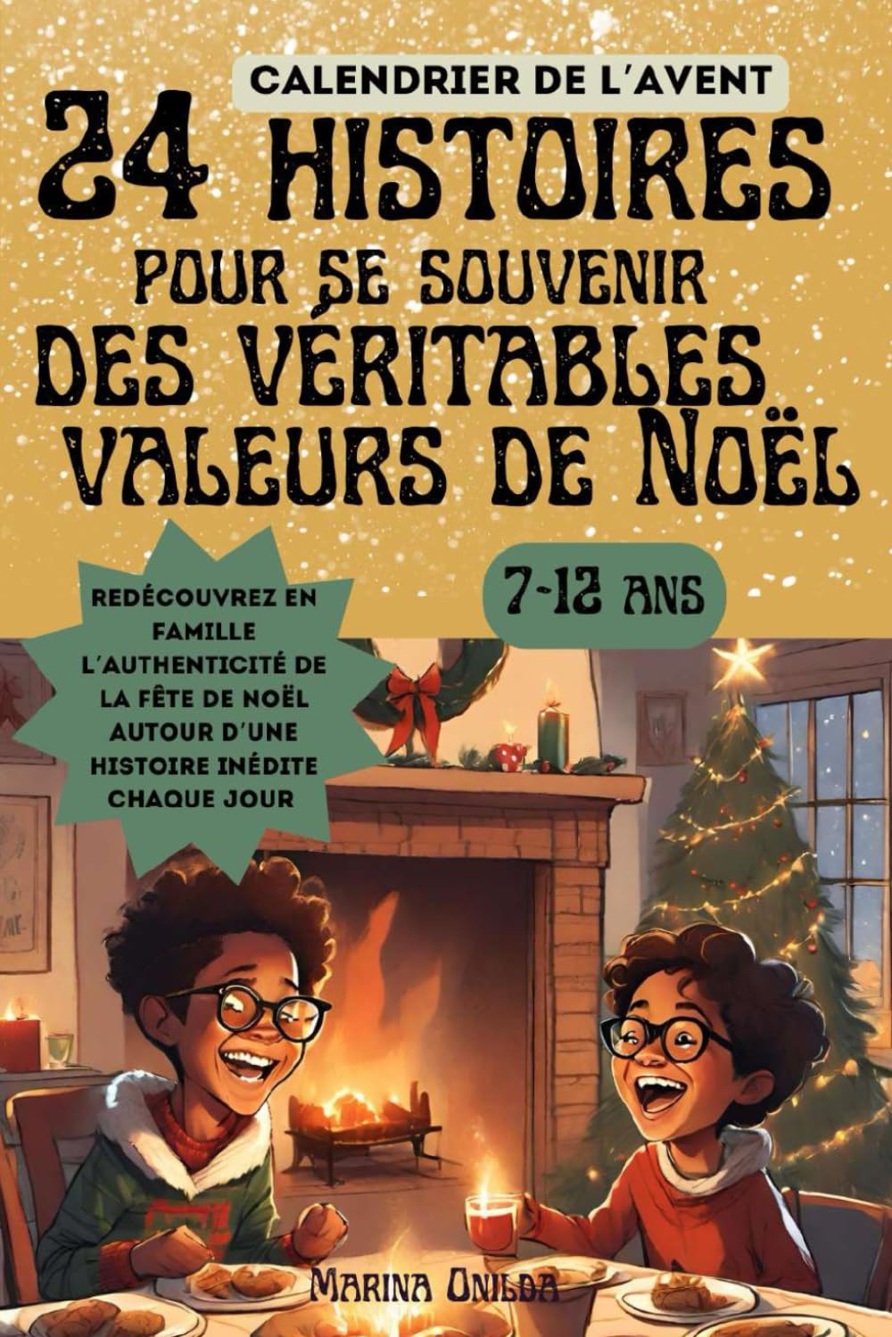 24 Histoires pour se souvenir des véritables valeurs de Noël: Calendrier de l'avent book