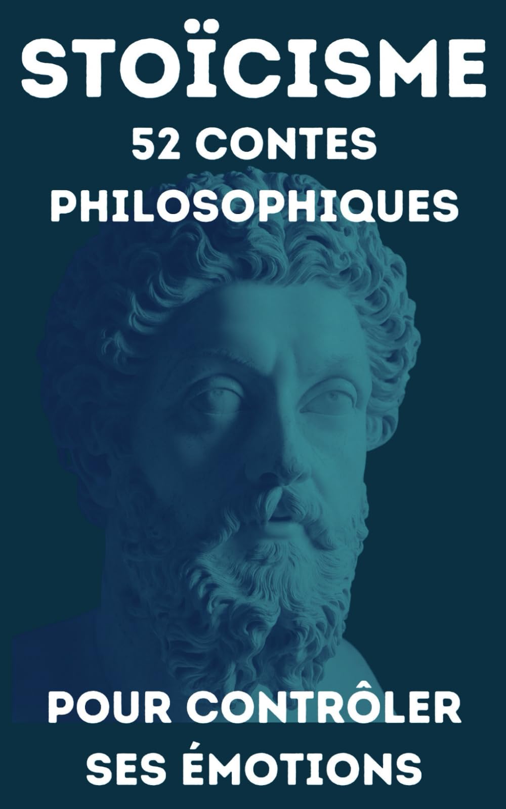 STOÏCISME Paraboles pour l'Esprit Contemporain: 52 contes philosophiques pour contrôler ses émotions | introduction approfondie aux fondamentaux de la philosophie stoïcienne Health, Nutrition & Fitness