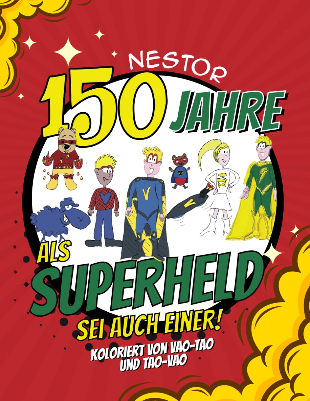 150 Jahre als Superheld - Sei auch einer!: Die ersten Abenteuer von VinceMan & SPYDI Manga