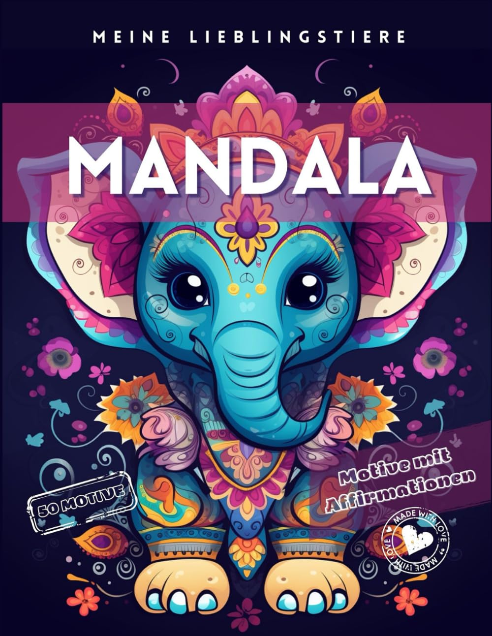 Tierische Mandala Malbuch mit Affirmationen für Kinder.: Die magische Welt der Mandalas entdecken und sich selbst positiv stärken. 50+ niedliche ... und jedes mit einer positiven Affirmation. Parents & Children