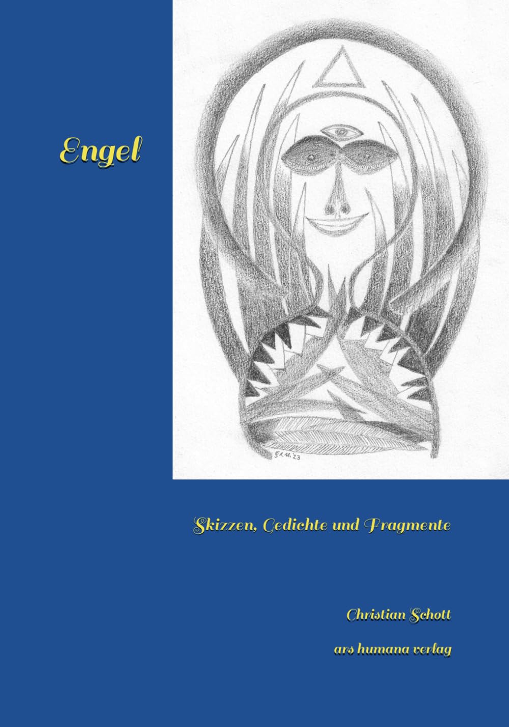 Engel: Skizzen, Gedichte und Fragmente Religion & Esotericism