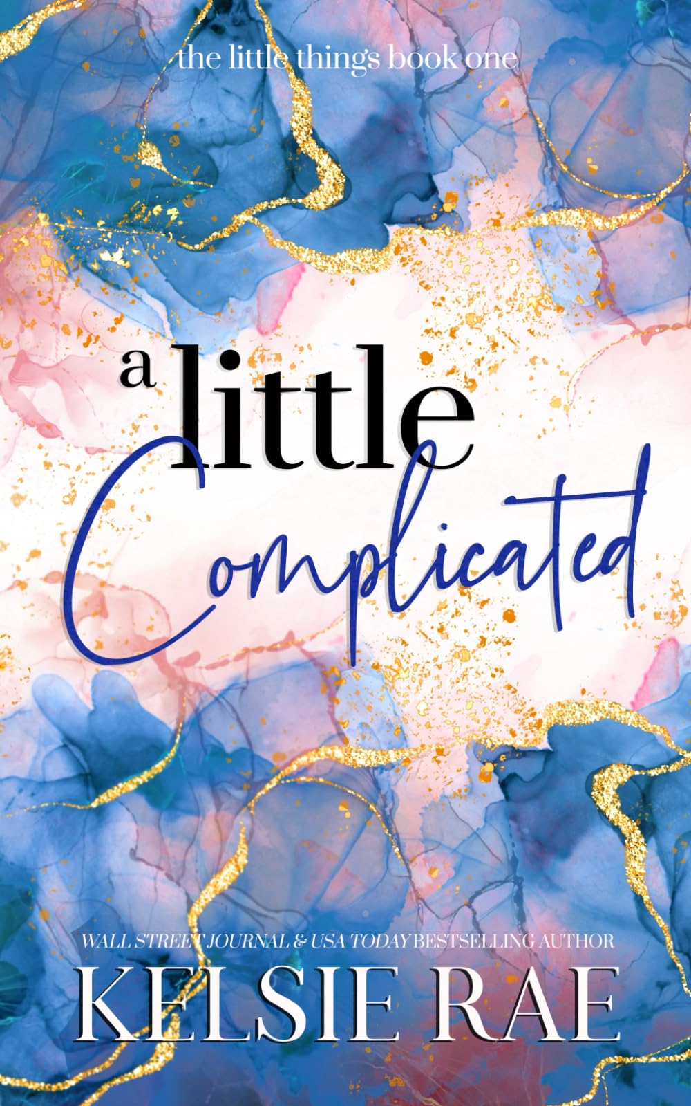 A Little Complicated (The Little Things, Band 1) New Adult