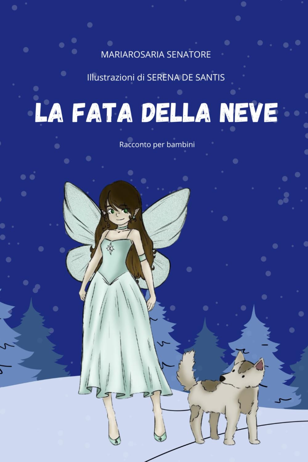 La fata della neve: Racconto per bambini book