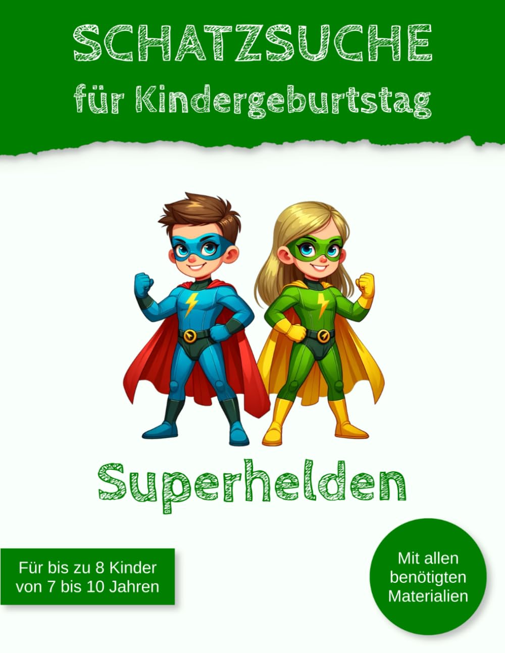 Schatzsuche für Kindergeburtstag Superhelden: Schnitzeljagd für Grundschüler (Kindergeburtstagsspiele) Leisure & Fun