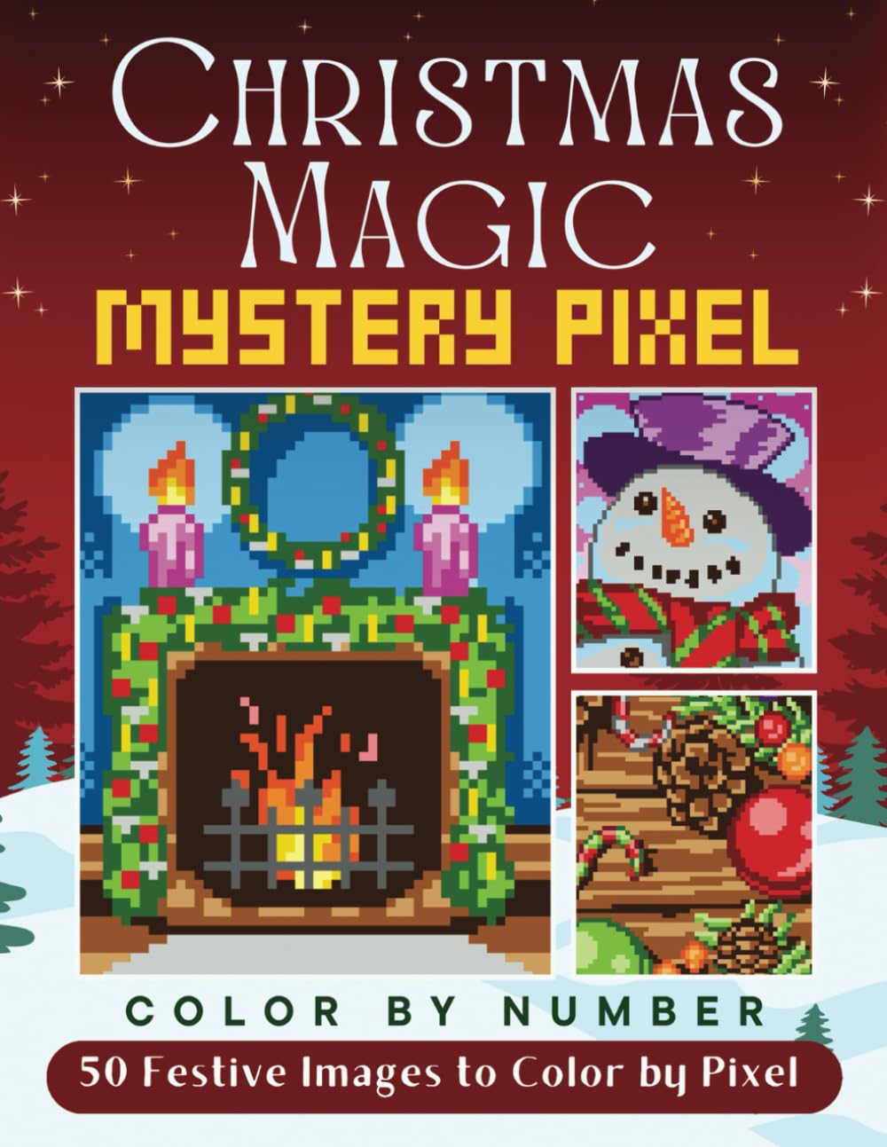 Christmas Magic Mystery Pixel Color by Number: 50 Festive Images to Color by Pixel (Festive Pixels) Hobbies & Crafts