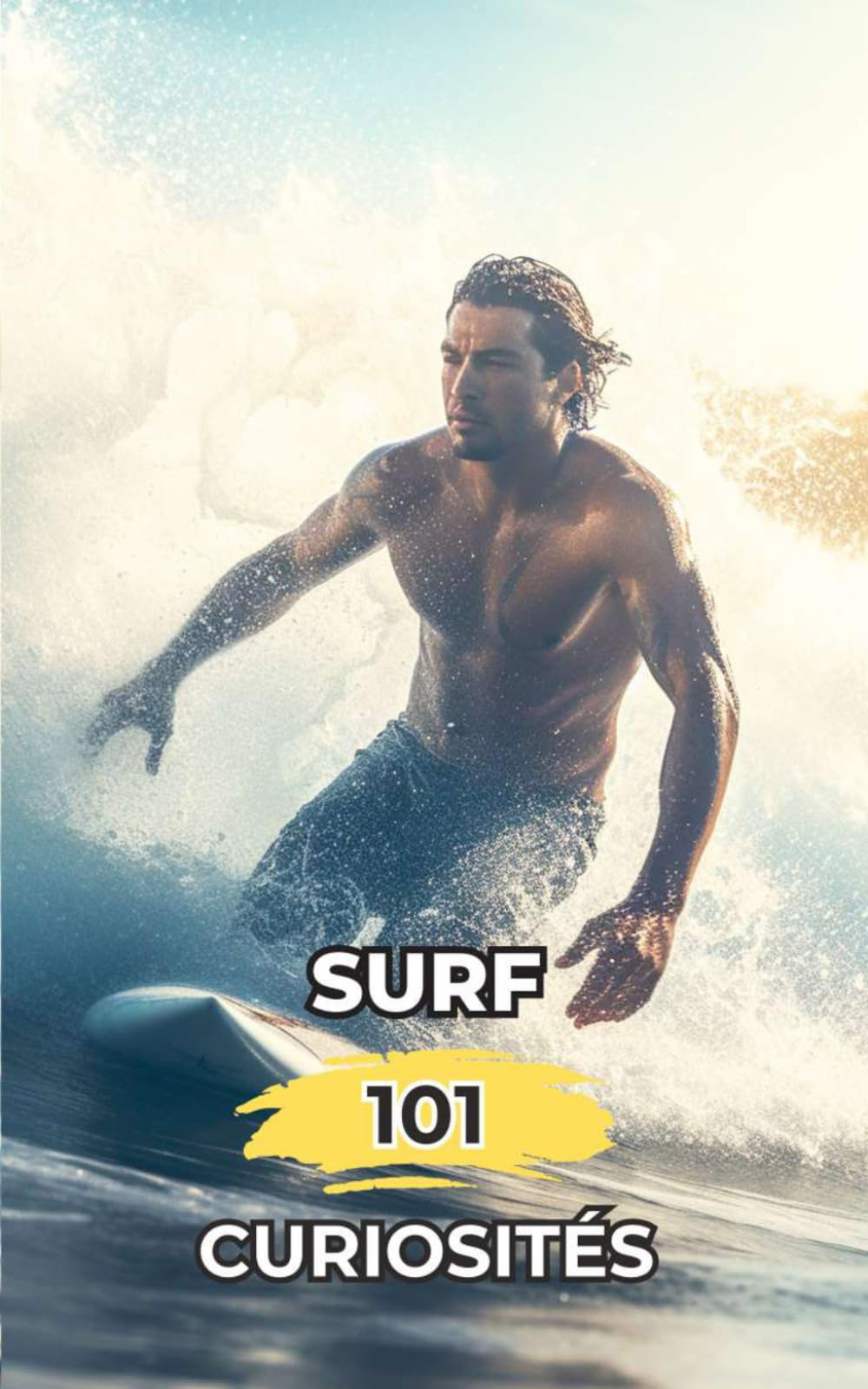 Surf 101 Curiosités: Faits Incroyables et Surprenants Leisure, Home & Garden