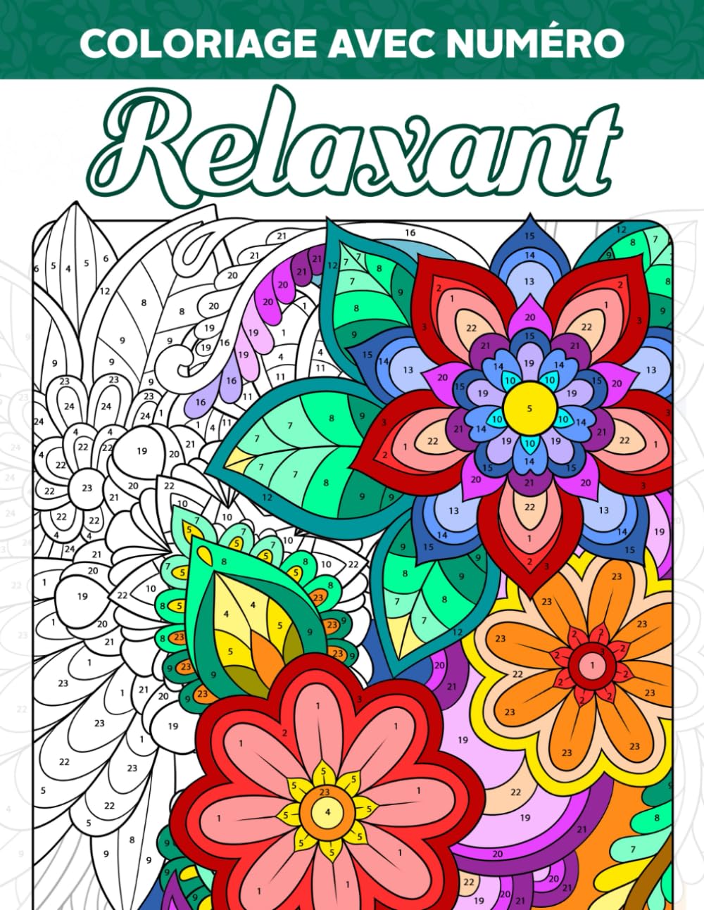 Coloriage avec Numéro Relaxant: Livre de Coloriage avec Beaux Motifs, Fleurs Apaisantes et Dessins d'Animaux pour les Adultes, Numéros de Peinture à Colorier, se Détendre et Soulager l'Anxiété Film, Art & Culture