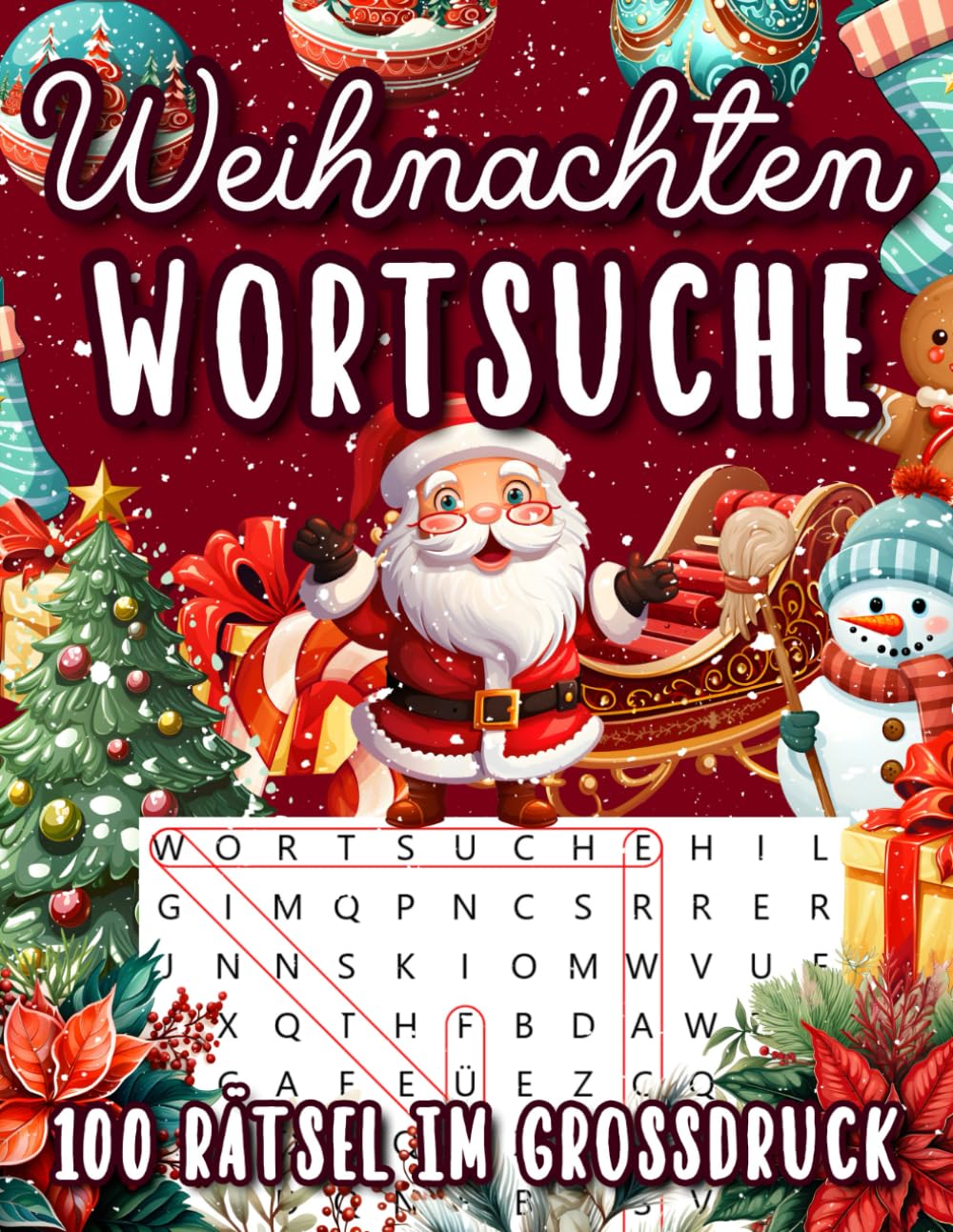 Wortsuchrätsel Weihnachten: Großdruck Rätsel zu 100 Themen mit 1500 versteckten Wörtern für Erwachsene, Senioren & Kinder book