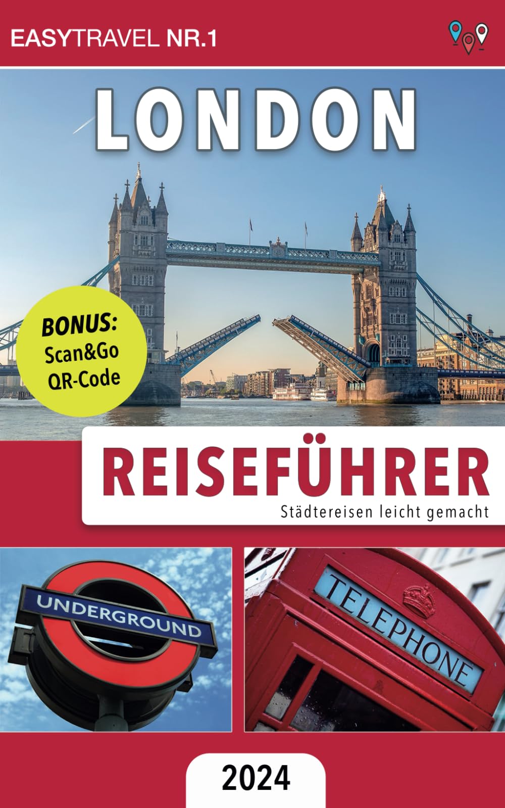 Reiseführer London: Städtereisen leicht gemacht – Bonus: Scan&Go QR-Code. Einfach Aktivitäten, Touren & Sehenswürdigkeiten per Smartphone buchen! book