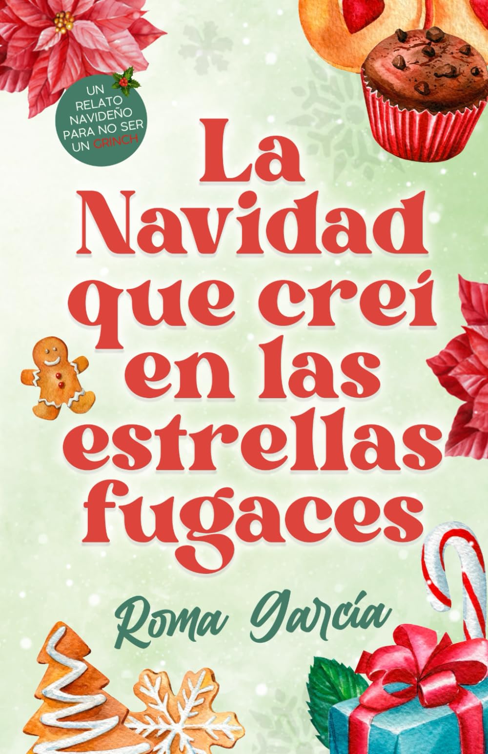 La Navidad que creí en las estrellas fugaces book