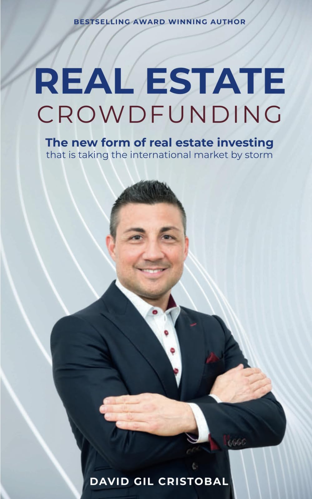 Real Estate Crowdfunding: The new form of real estate investing that is taking the international market by storm Business, Finance & Career