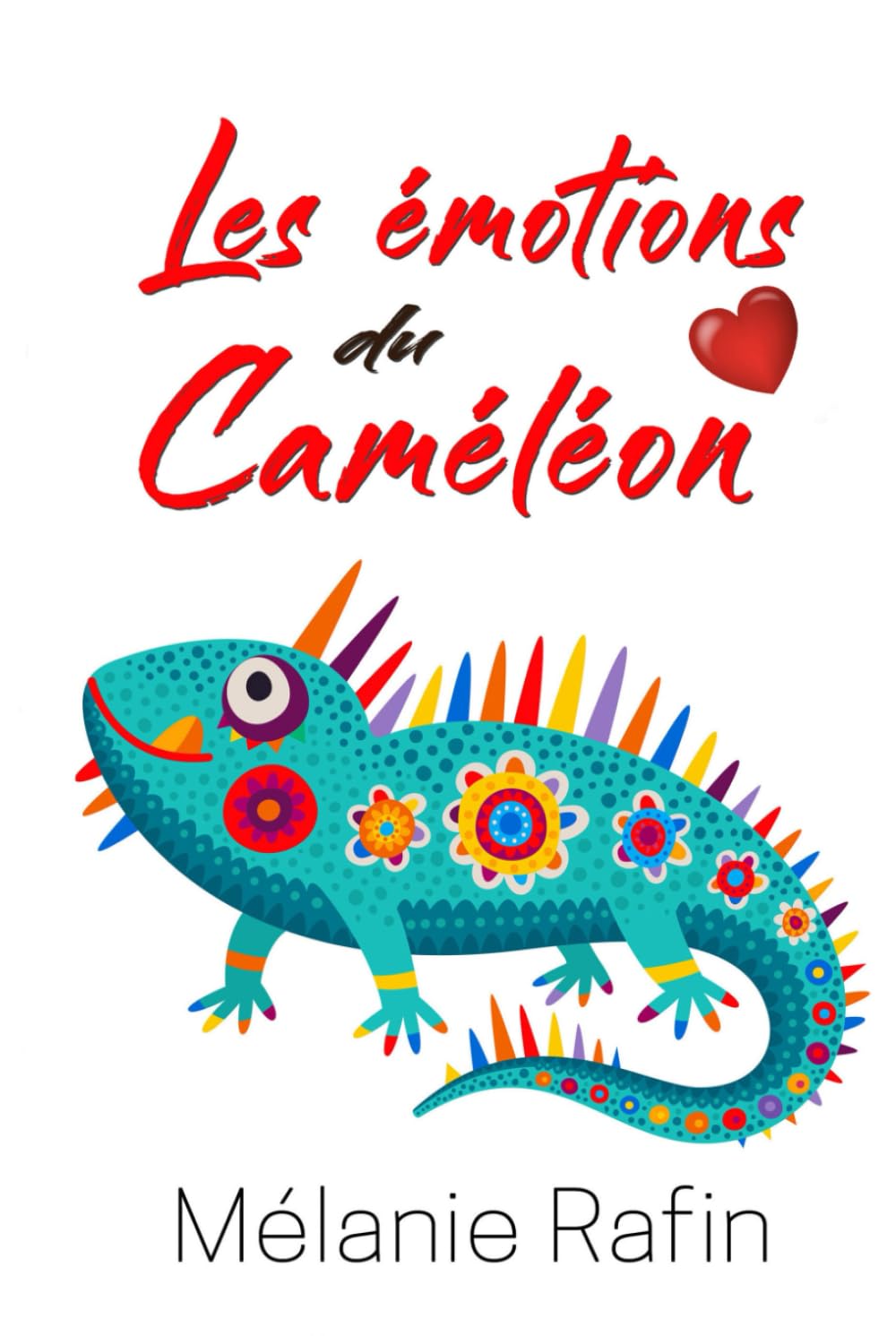 Les émotions du caméléon: Une romance feel-good mais pas que... book