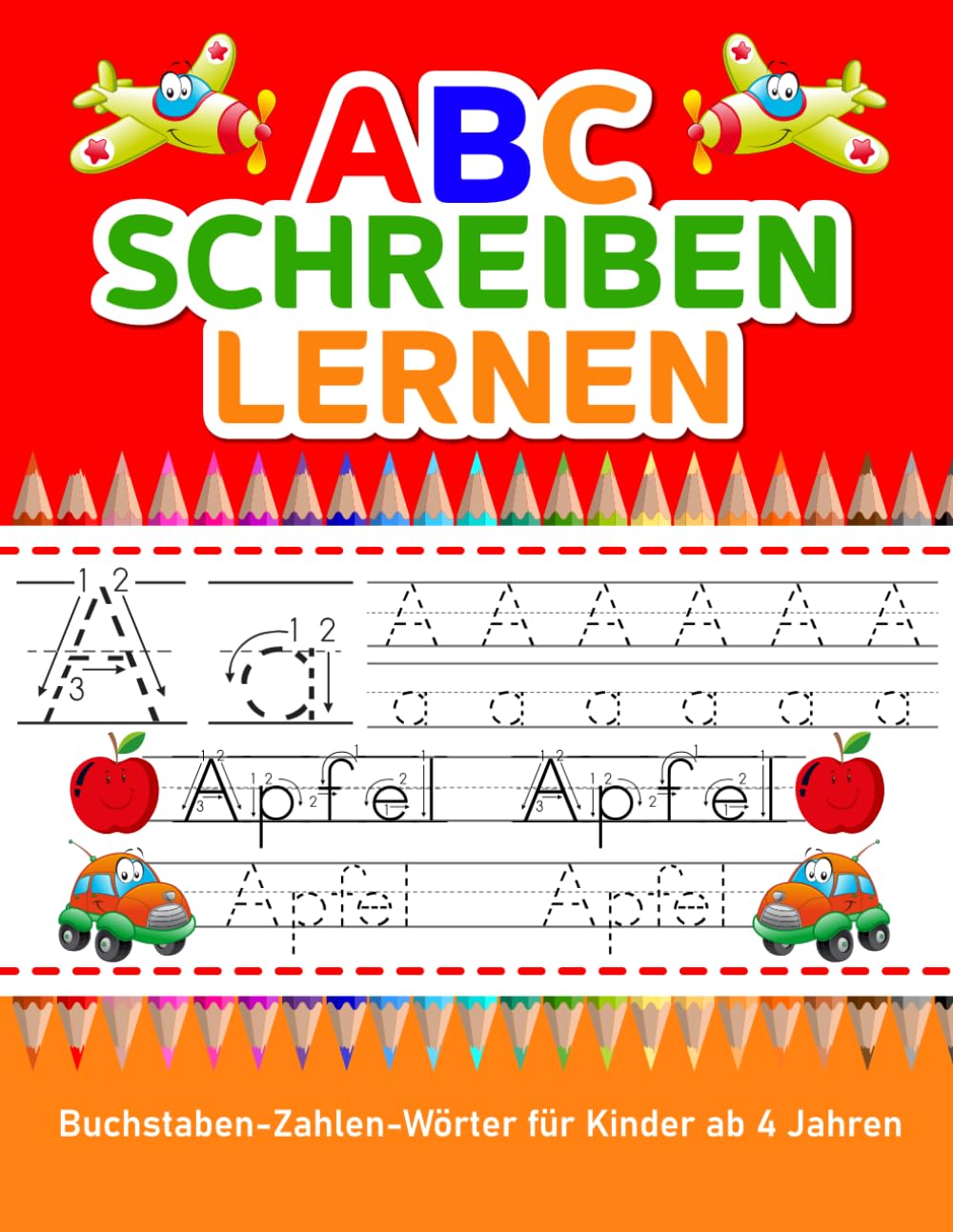 ABC schreiben lernen, Buchstaben, Zahlen und Wörter für Kinder ab 4 Jahren.: Übungsbuch mit Strich und Linienverfolgung, Schwungübungen, Alphabet, Zahlen und Wörter für einen perfekten Schulstart. book