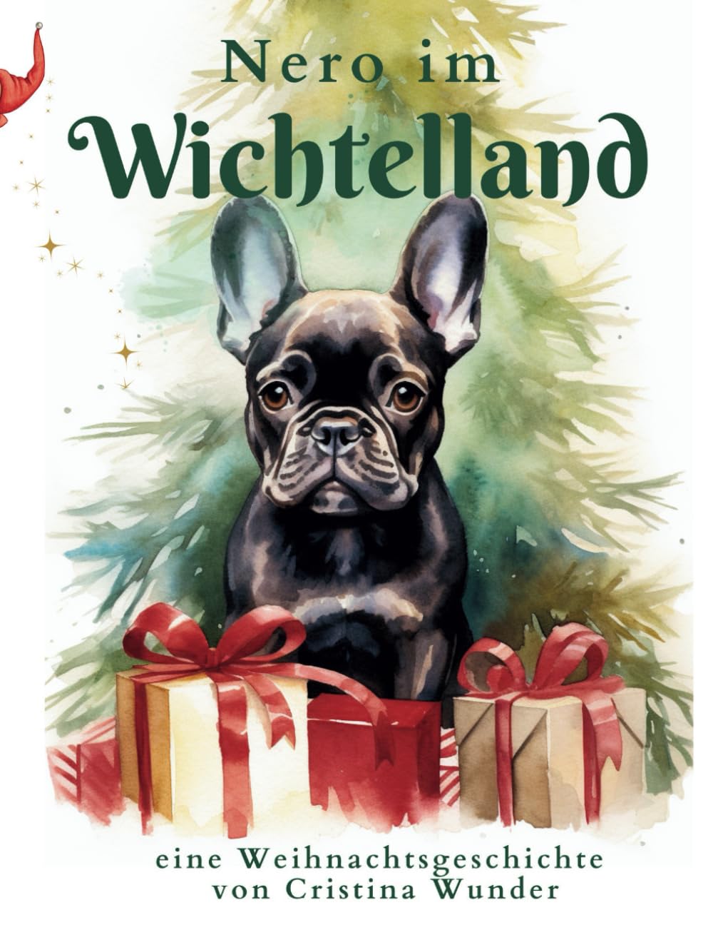 Nero im Wichtelwald - Nero eine französische Bulldogge erlebt ein magisches: Weihnachtsabenteuer - Für Kinder ab 4 Jahren Lifestyle