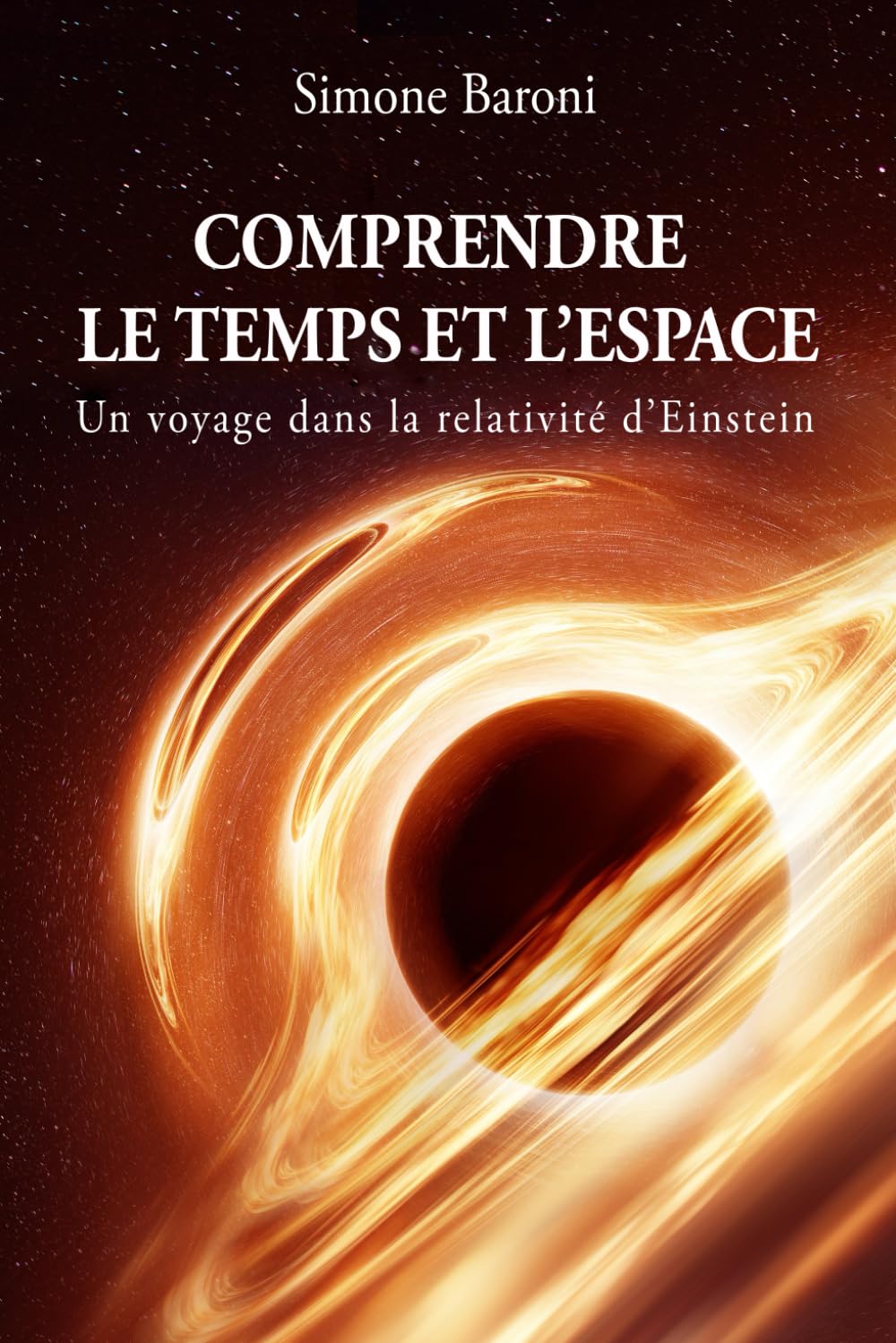 Comprendre le temps et l'espace: Un voyage dans la relativité d'Einstein Business & Technology