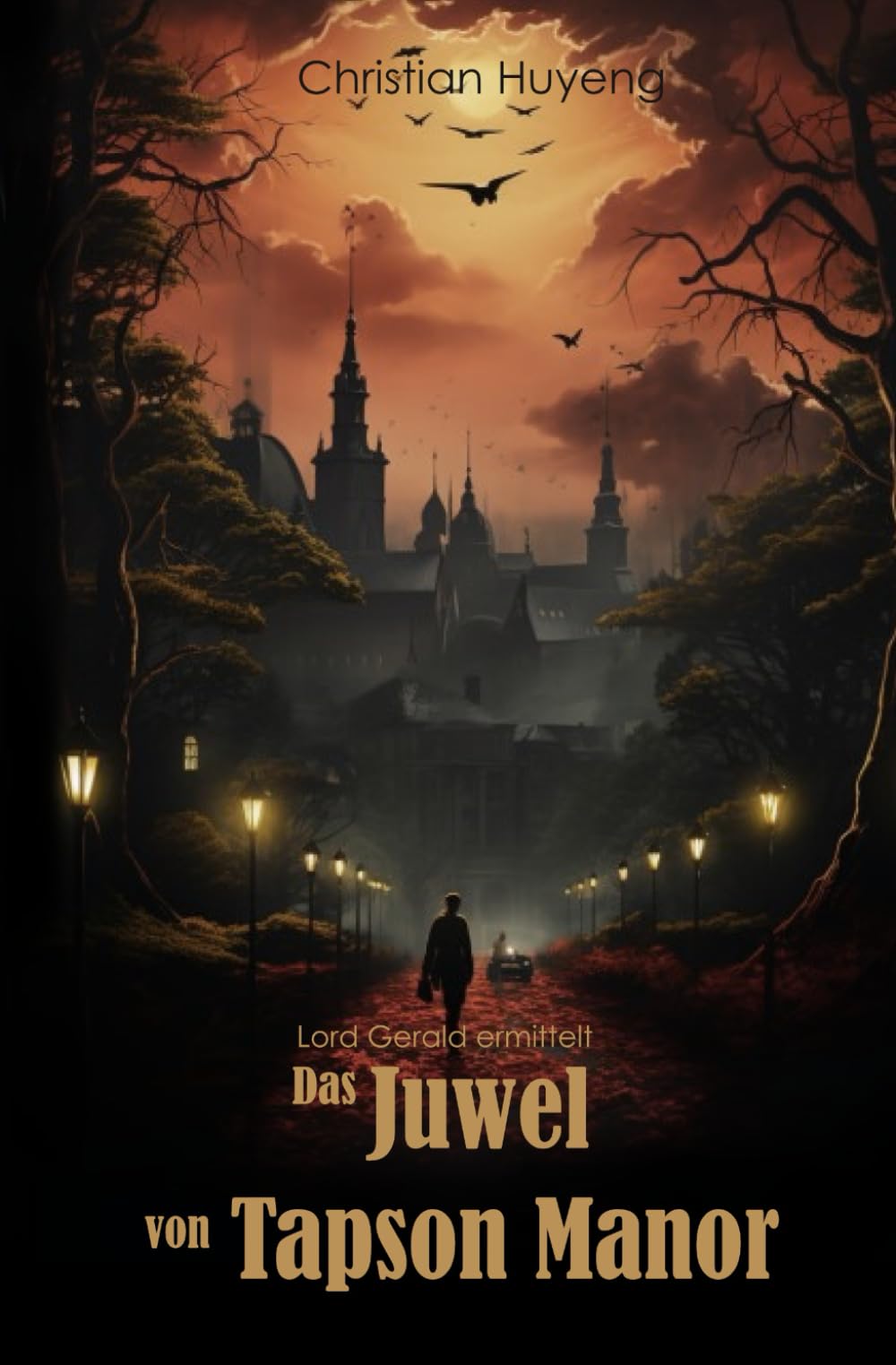 Das Juwel von Tapson Manor (Lord Gerald ermittelt, Band 3) Historical Fiction