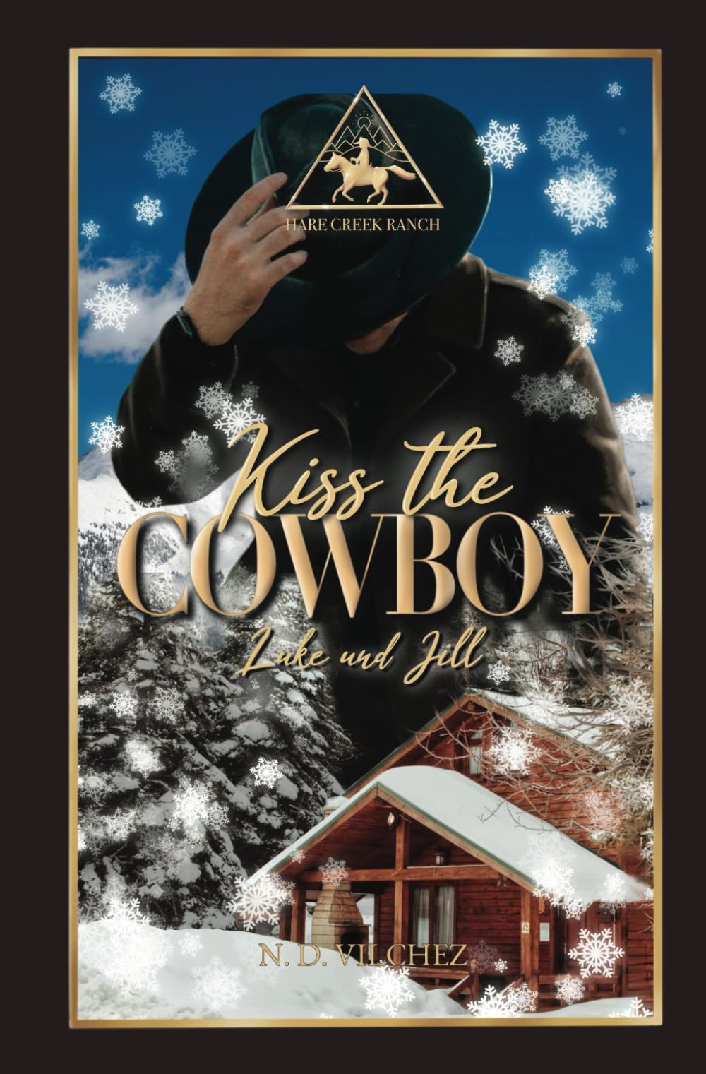 Kiss the Cowboy: Luke und Jill (Hare Creek Ranch) Contemporary Romance