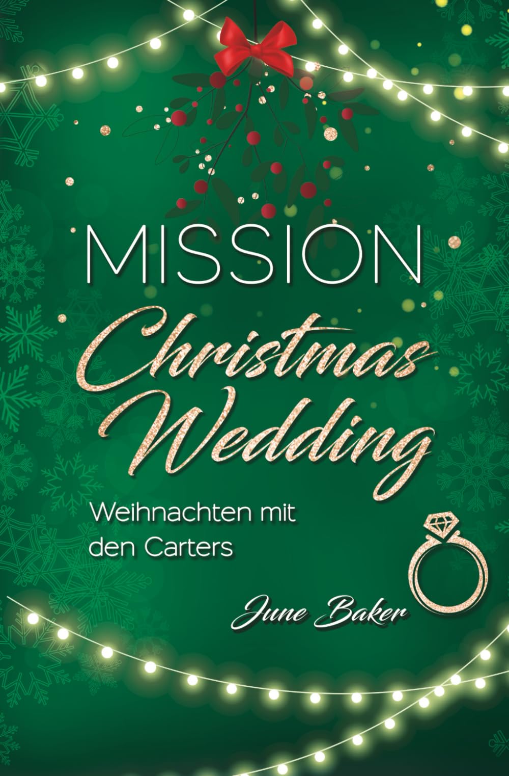 Mission Christmas Wedding: Weihnachten bei den Carters (Ginger Lake) book