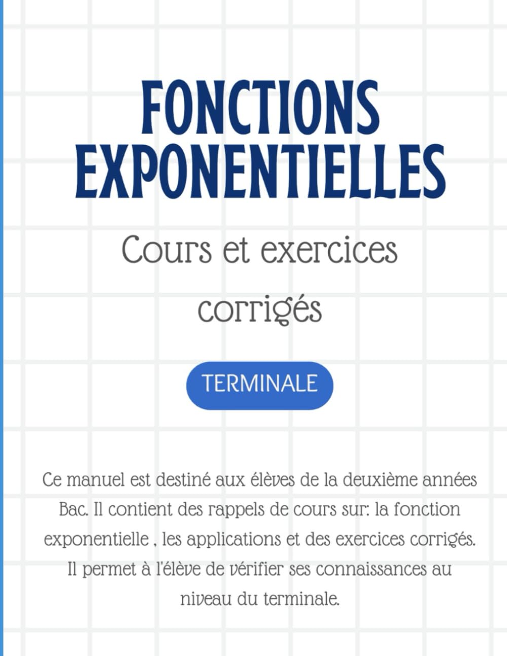 FONCTION EXPONENETIELLE: Cours et exercices corrigés book