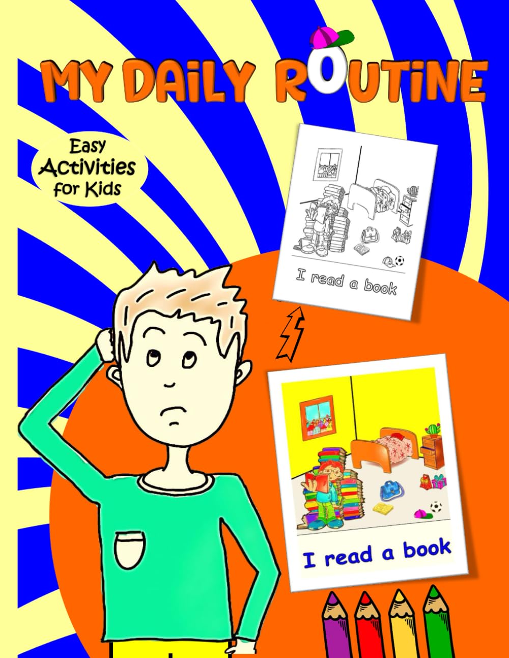 My Daily Routine For Kids: Daily Routine Activity Book | Describing your Daily Routine in English (English for kids, Band 6) Non-fiction