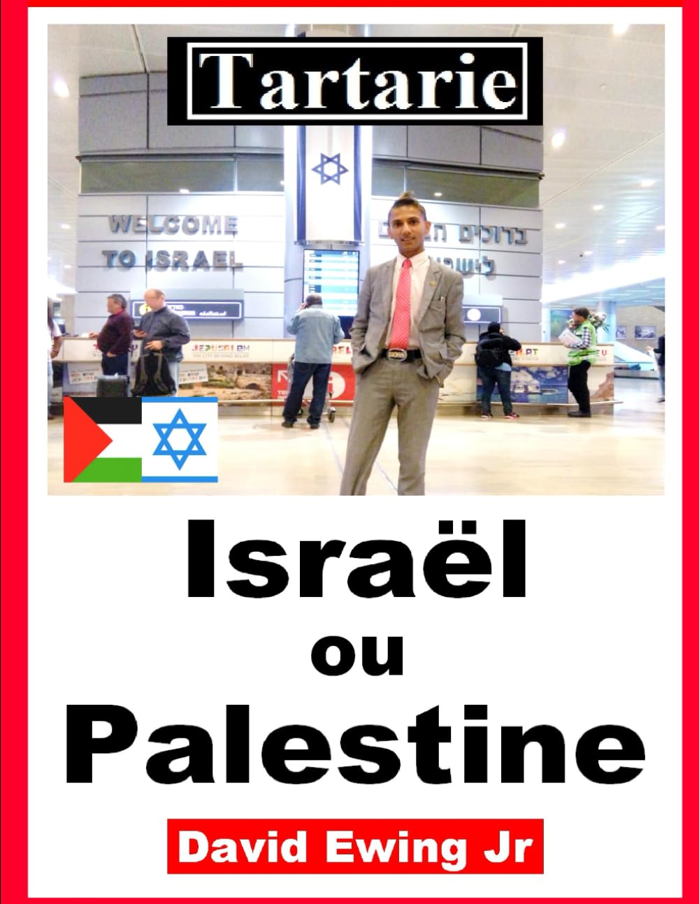 Tartarie - Israël ou Palestine: French book