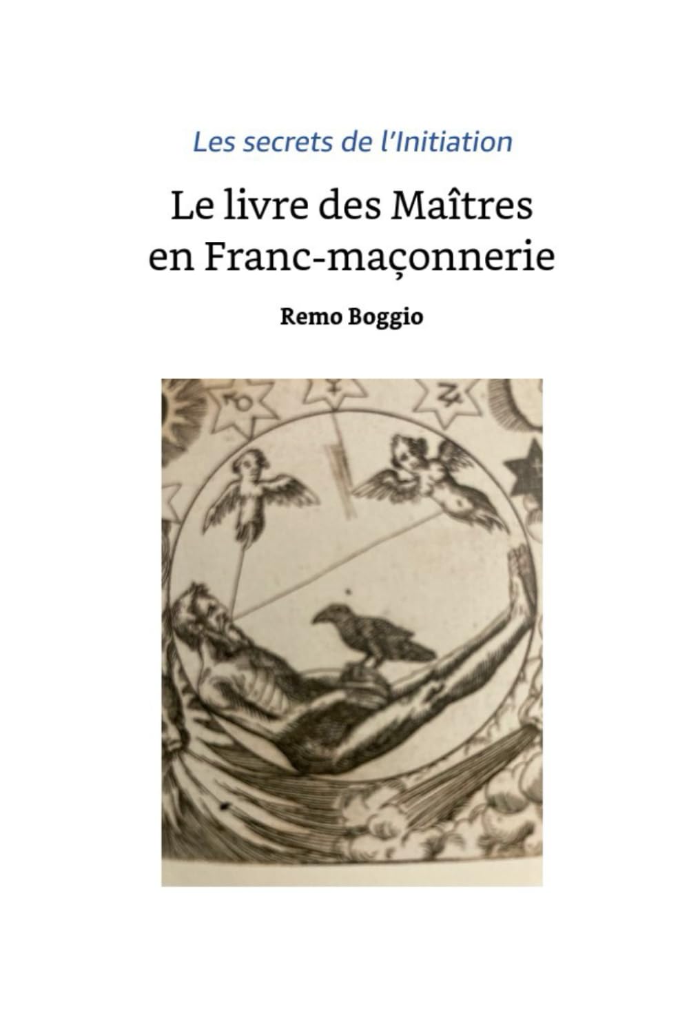 Le livre des Maîtres en Franc-maçonnerie book