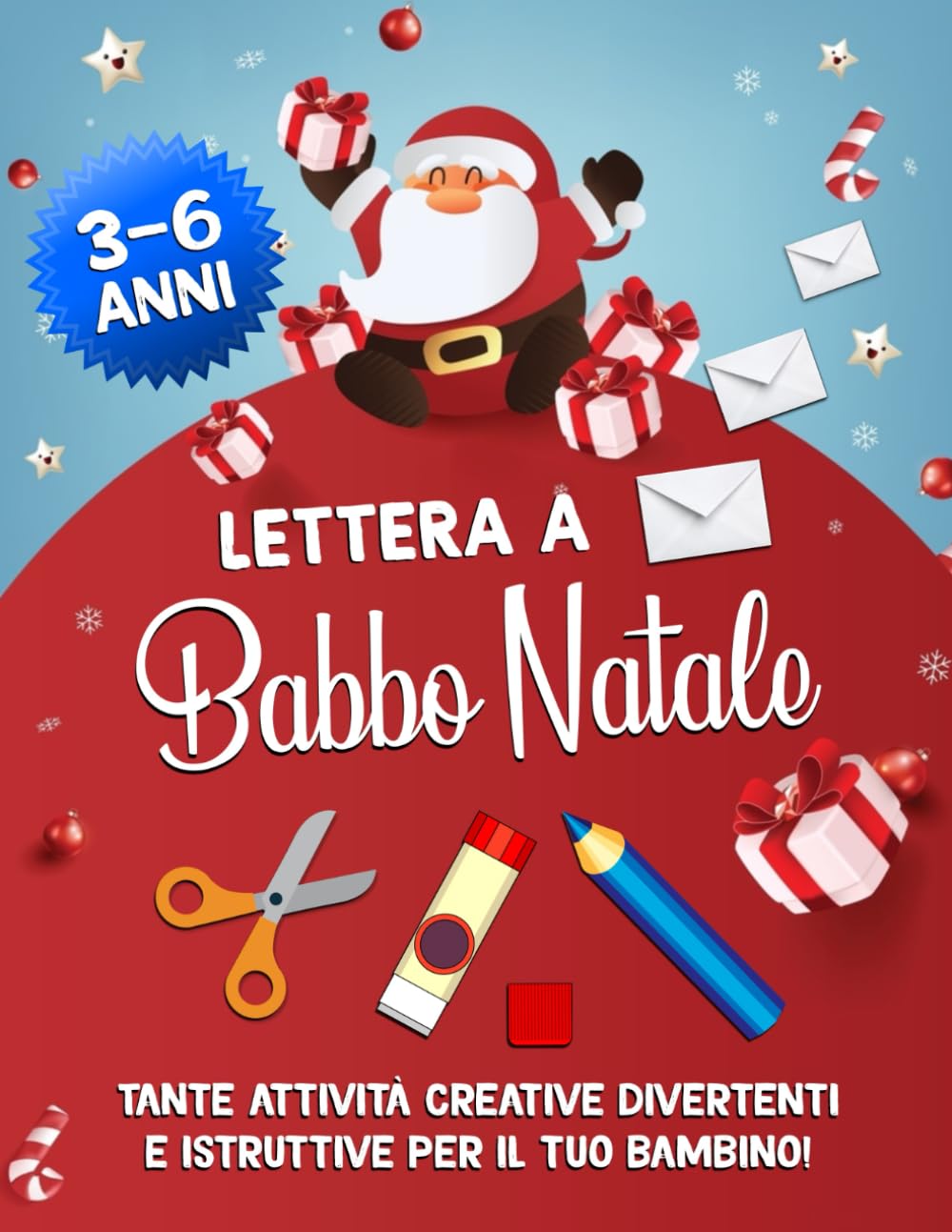 LETTERA A BABBO NATALE: Tante Attività Creative, Divertenti e Istruttive per il Tuo Bambino. Non-fiction