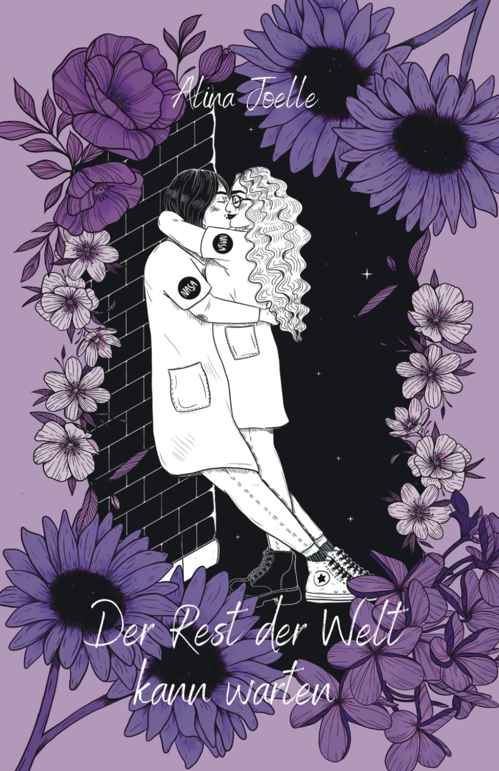 Der Rest der Welt kann warten: Eine lesbische Liebesgeschichte New Adult