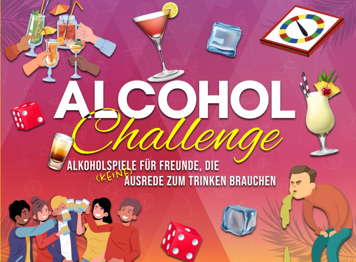 Alcohol Challenge: Alkoholspiele für Freunde, die (keine) Ausrede zum Trinken brauchen | Witzige Geschenke für Männer und Frauen Business & Technology