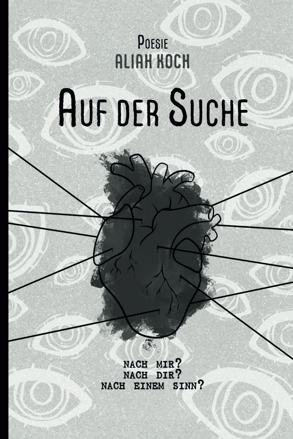 Auf der Suche: Nach mir? Nach dir? Nach einem Sinn? Poetry